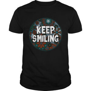 Keep Smiling Shirt